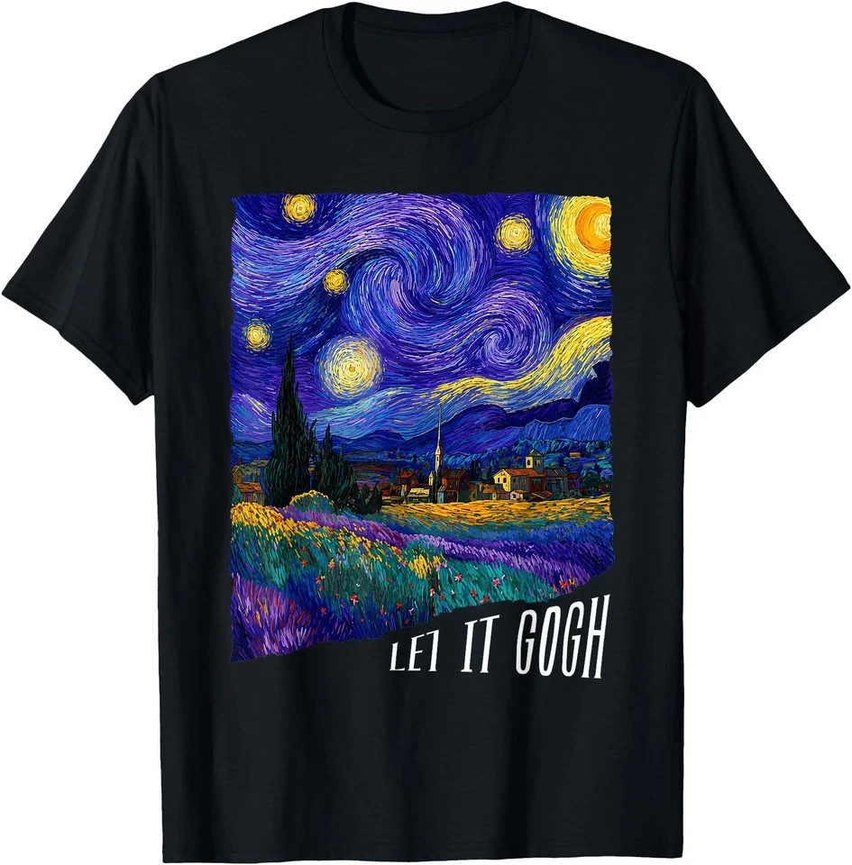 Let It Gogh Funny Van Gogh Inspired Starry Night Art T-Shirt