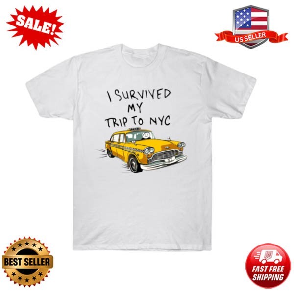 i survived my trip to nyc T-Shirt