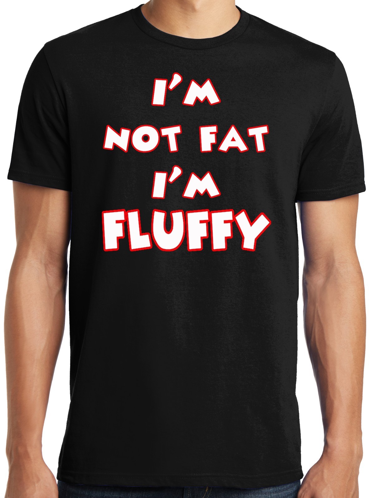 Big Guys Rule Big and Tall King Size Funny I’m Not Fat I’m Fluffy T Shirt