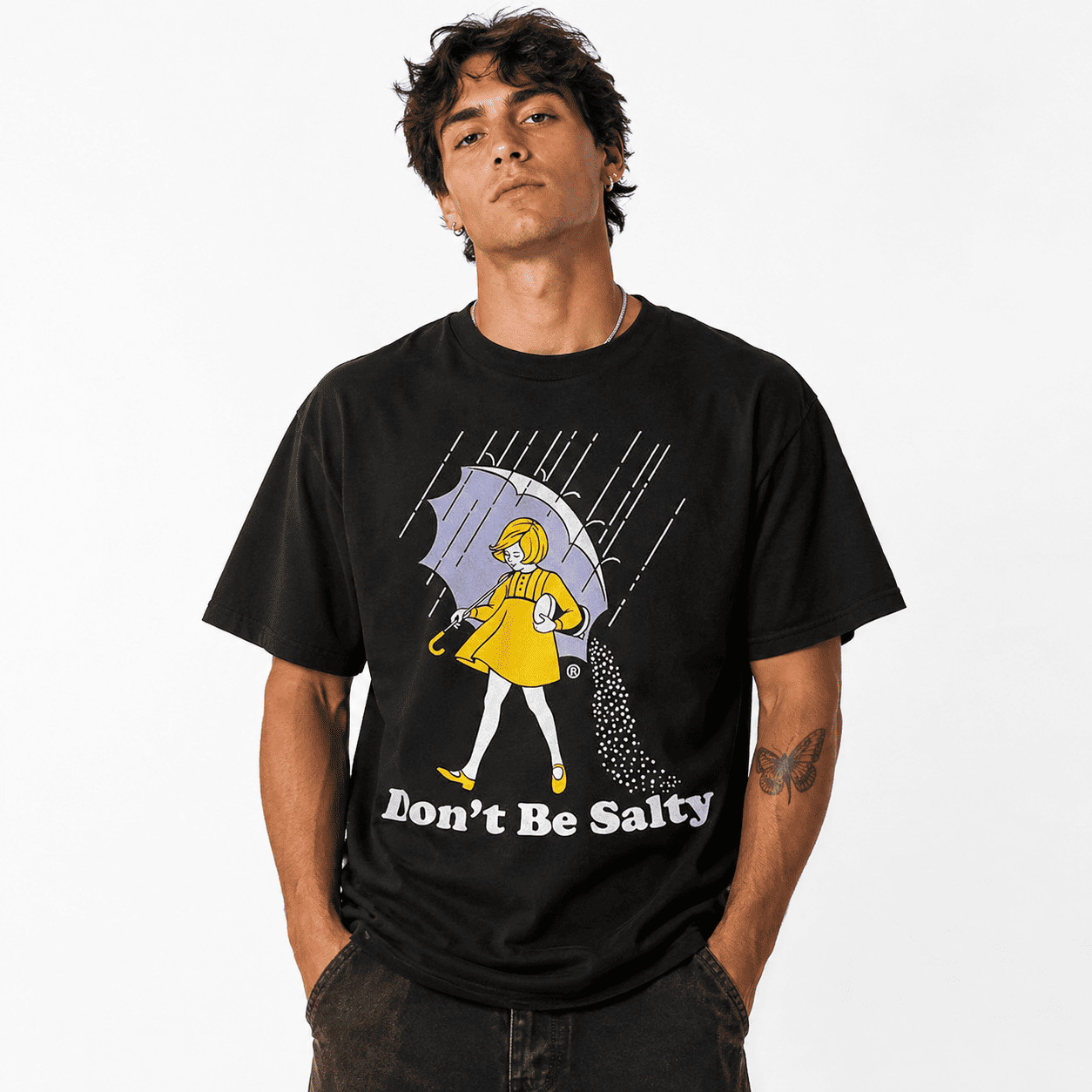 Don’t Be Salty Funny Humor Graphic T-Shirt Cute Rain Girl Sarcastic Joke Tee