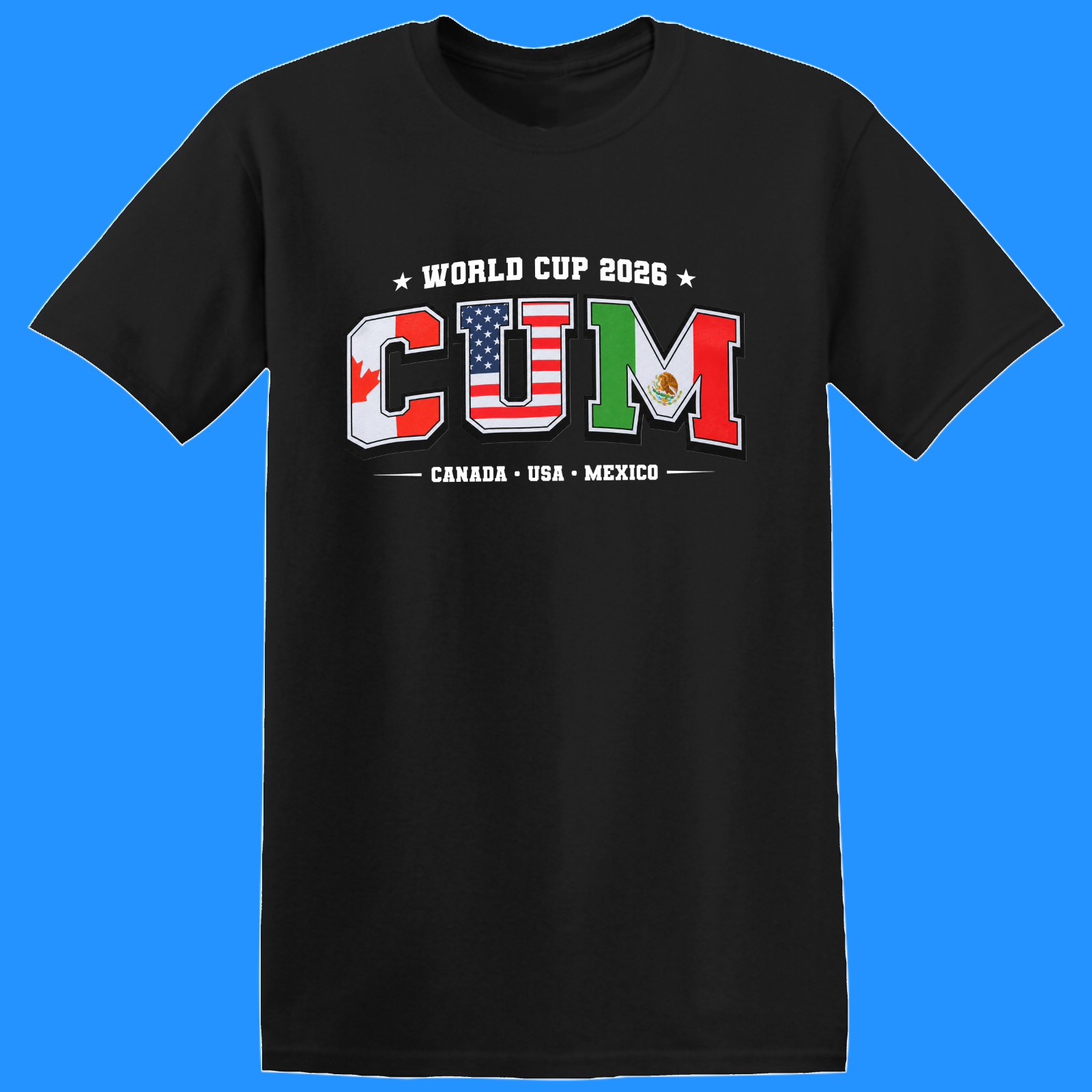 C.U.M Canada United States Mexico world cup fan graphic shirt 2026