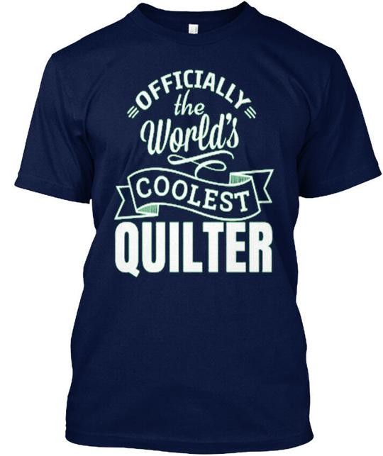 Quilter Quilting ly The Worlds T-Shirt Made in the USA Size S to 5XL