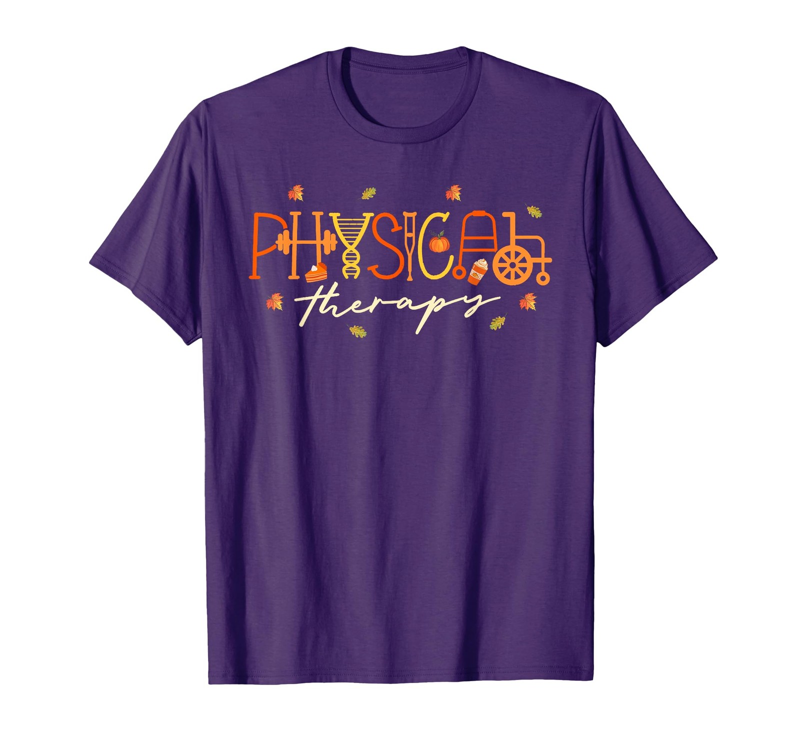 Physical Therapy Fall Leaves PT Exercise DPT Therapist PTA T-Shirt