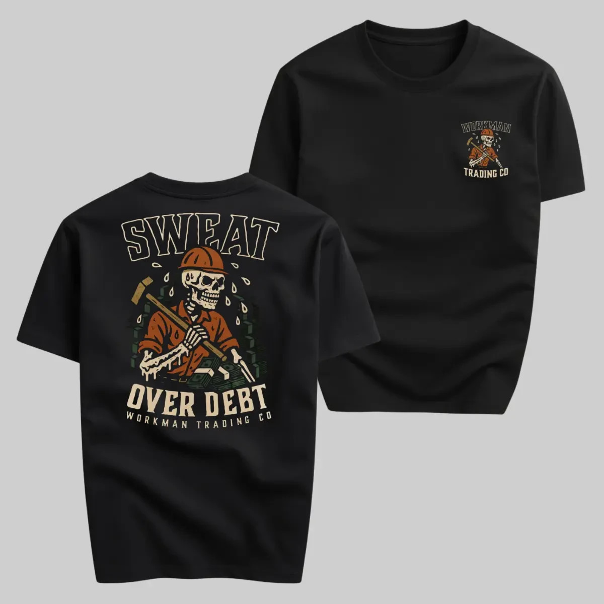 Worked to Death Sweat Over Debt T-Shirt