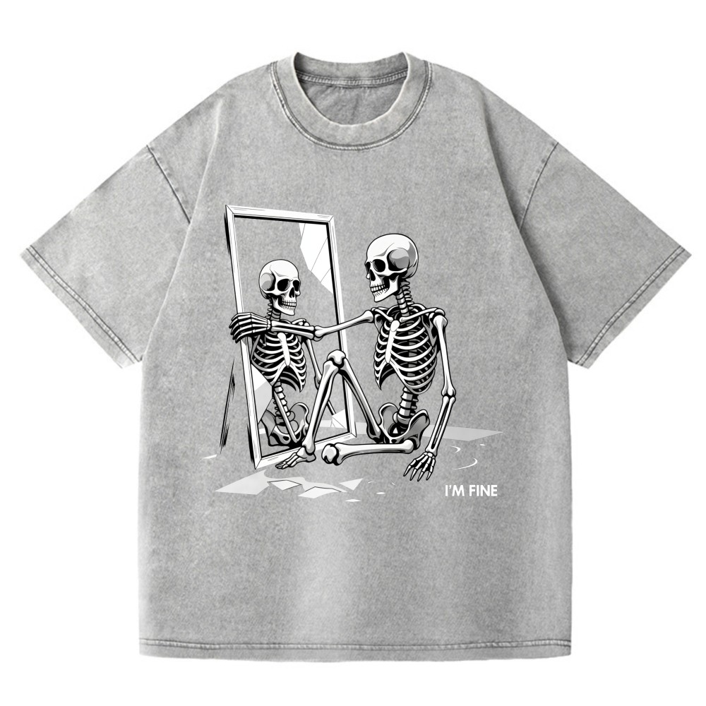 Funny Sarcastic “I’m Fine” Skeleton Graphic Washed Streetwear T-Shirt