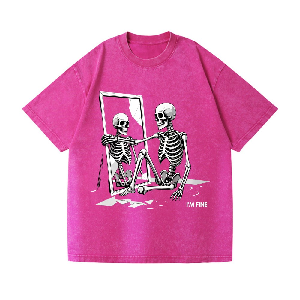 Funny Sarcastic “I’m Fine” Skeleton Graphic Washed Streetwear T-Shirt