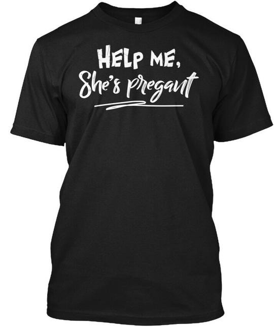 Funny Couple Pregnancy -help Me Too T-Shirt Made in the USA Size S to 5XL