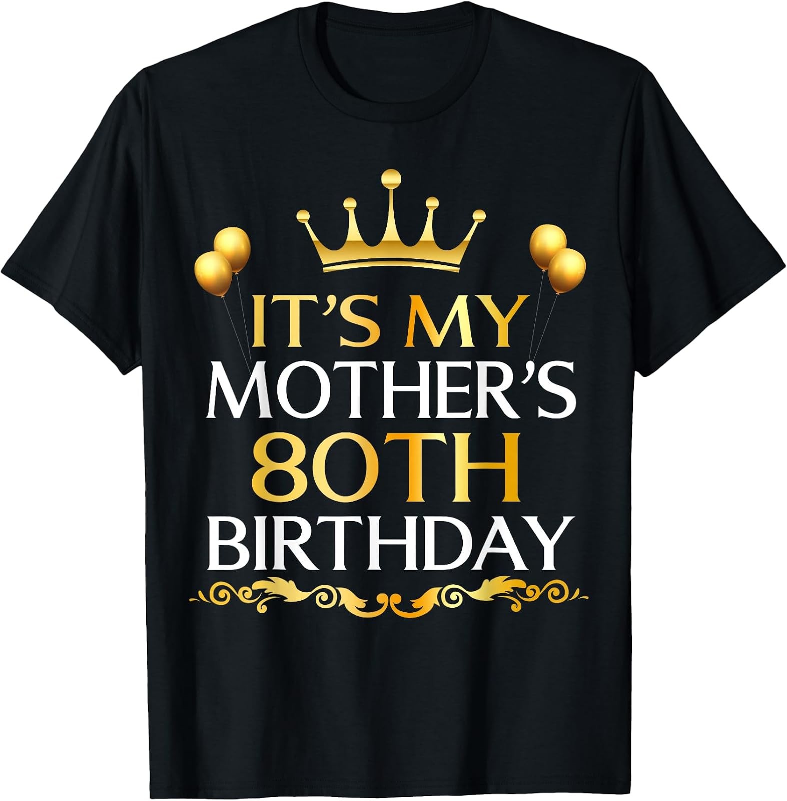 Happy 80th Birthday T-Shirt for Mom – Celebrate Her Special Day!