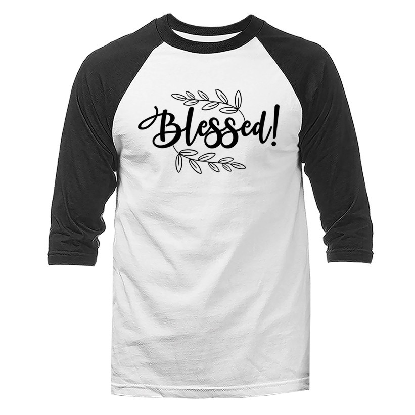 Blessed Christian Religious God Bible Church Jesus Christ 3/4 Sleeve Raglan