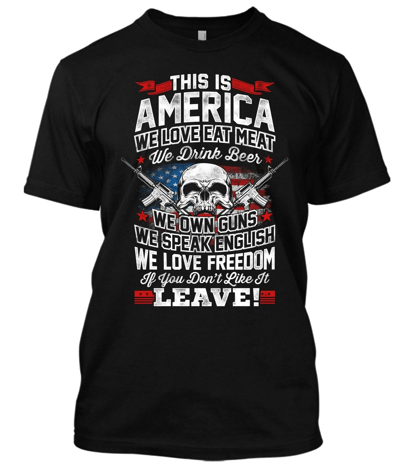 This Is America Drink Beer Love Meat Guns Flag Patriotic American Flag T-Shirt