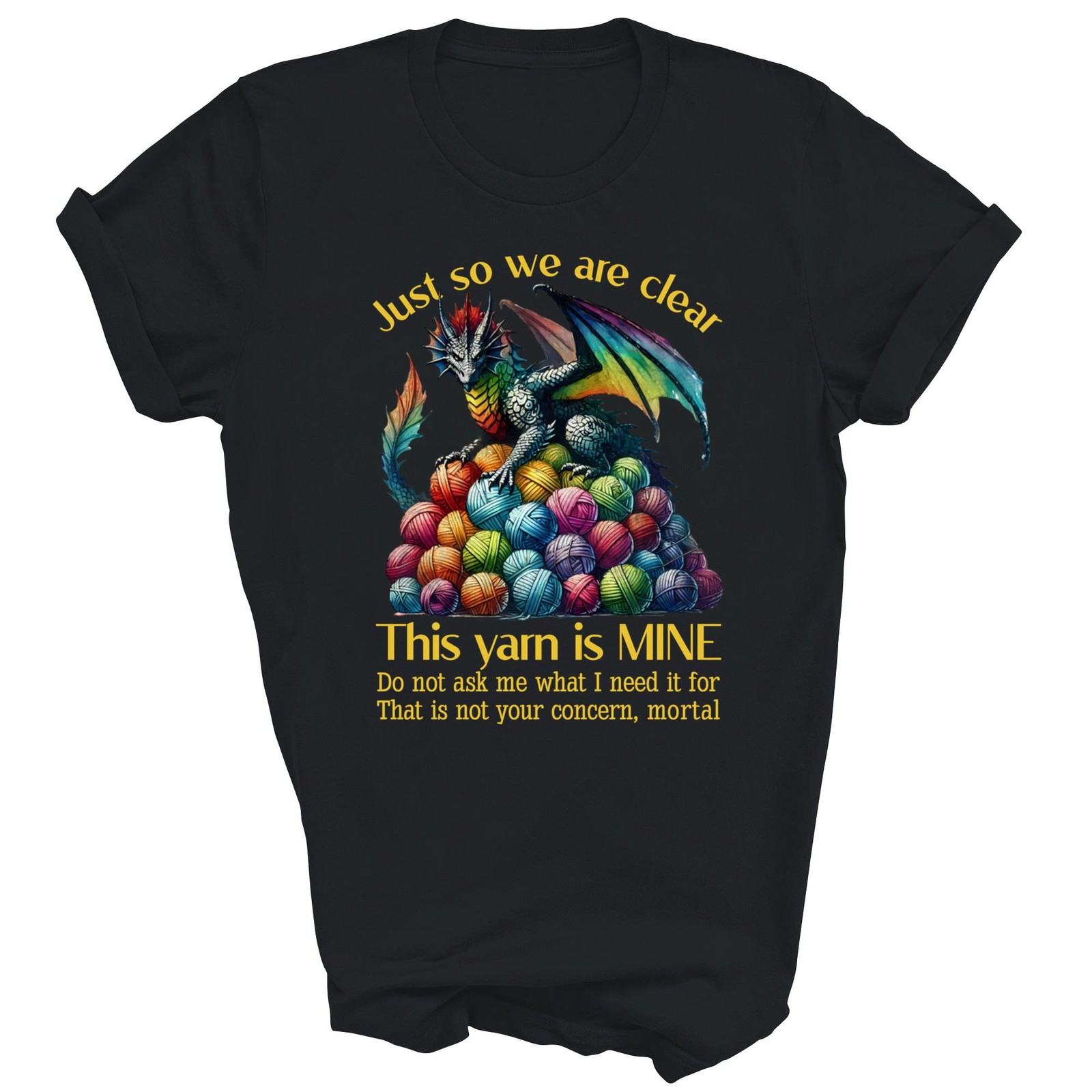 Dragon This Yarn Is Mine Knitting Crochet Unisex Shirt Gift