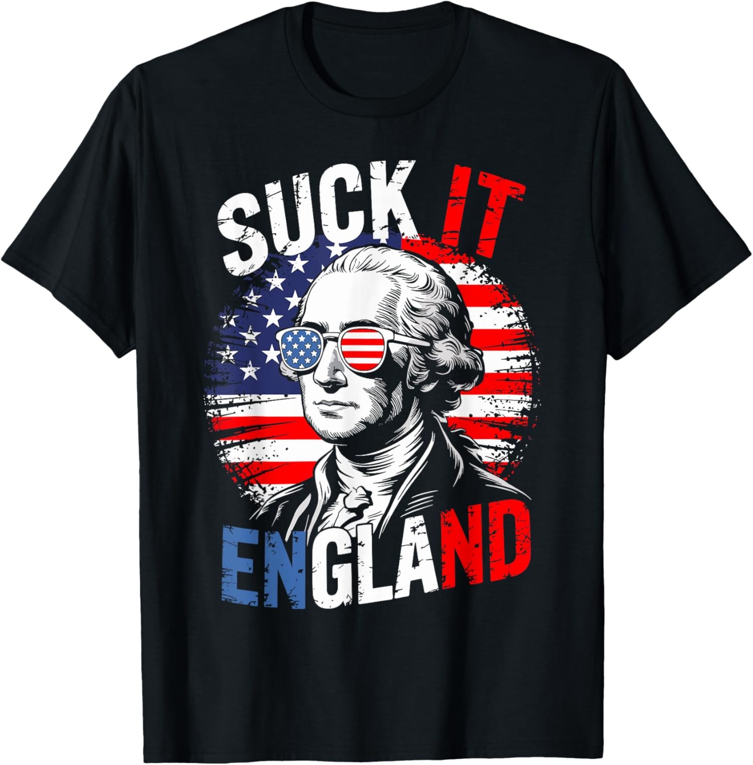 Suck It England Funny 4Th Of July George Washington Unisex T-Shirt