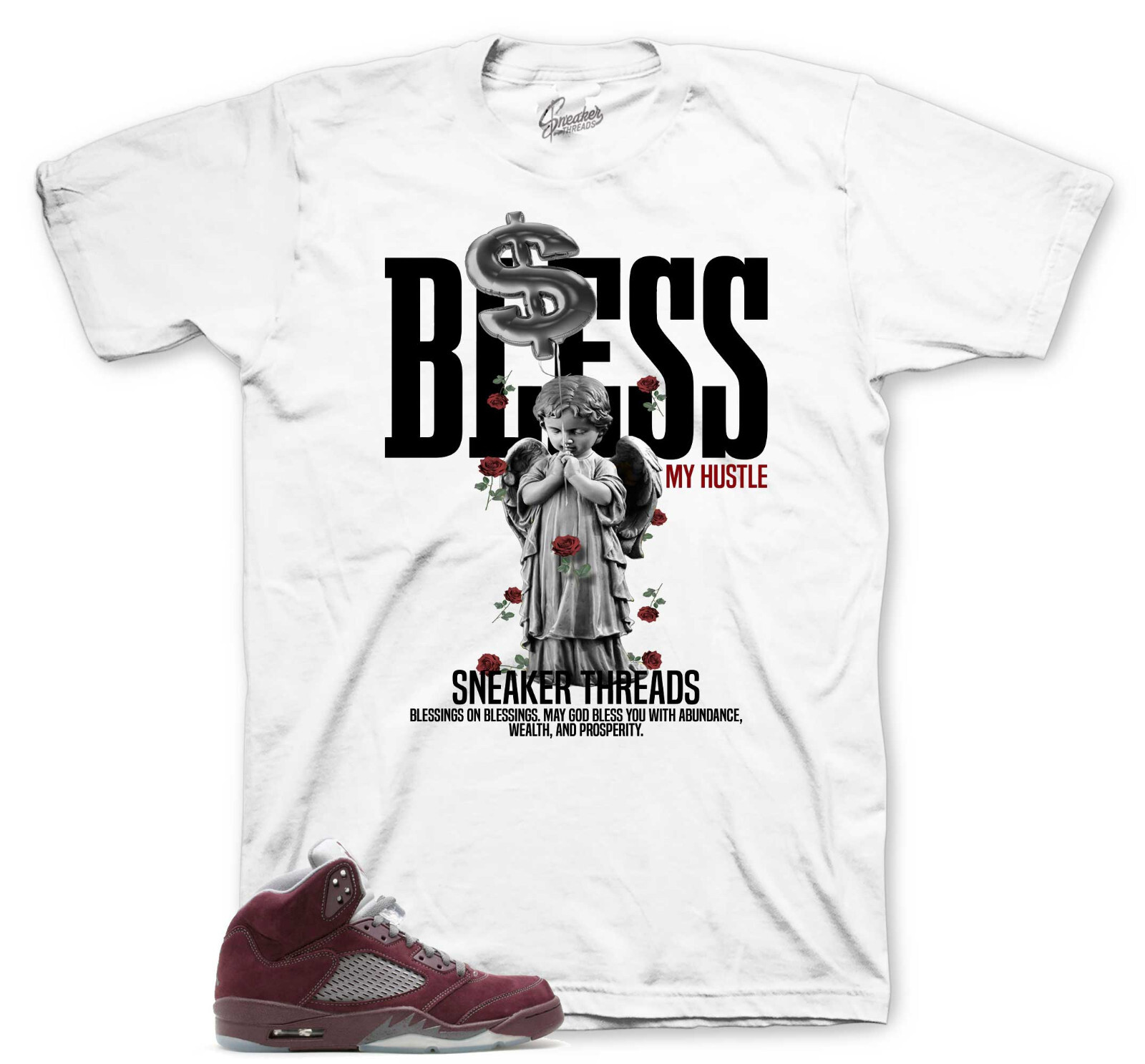 Tees To Match Jordan 5 Burgundy Sneakers -Bless My Hustle Shirt
