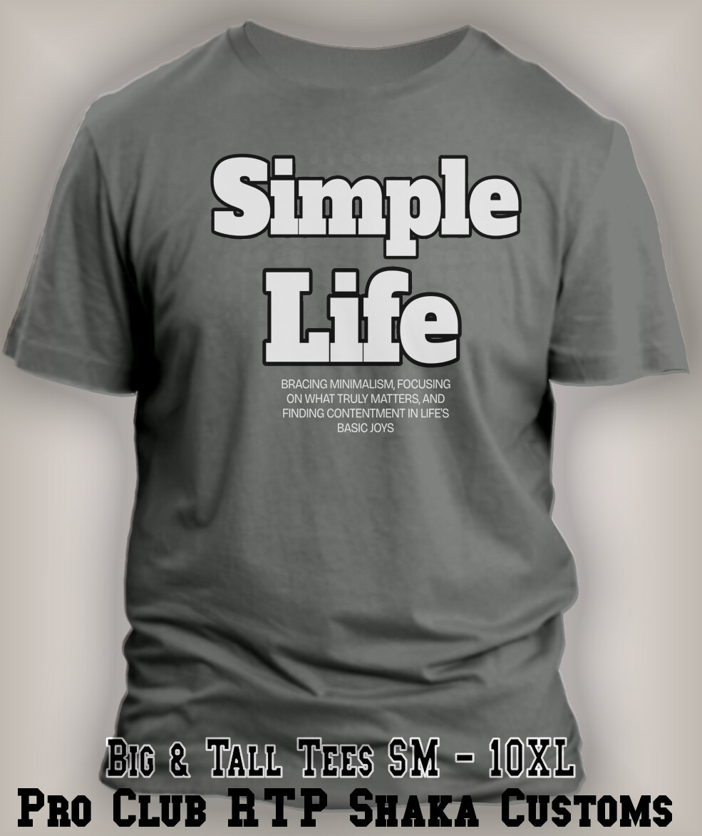 Simple Life Tee Shirt to Wear with J’s Legacy 312 Low Pro Club Shaka RTP T