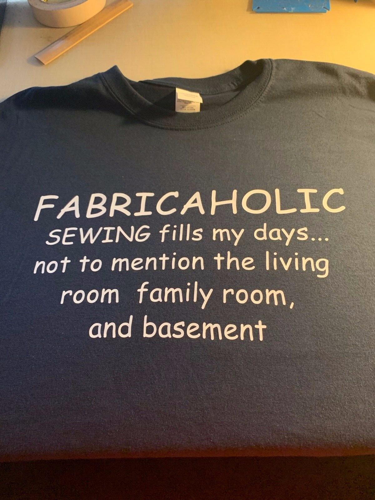 t-shirt Fabric-aholic Sewing fills basement rooms Fabric quilting