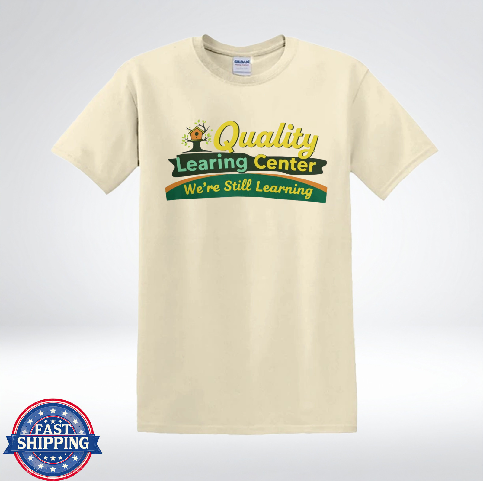 Quality Learning Center We’re Still Learning Funny Parody T-Shirt