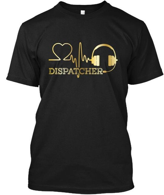 Dispatcher T-Shirt Made in the USA Size S to 5XL
