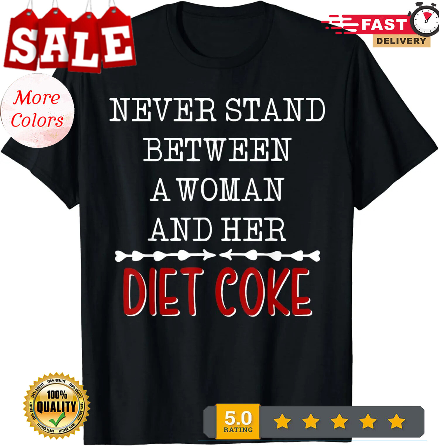 2025/Never Stand Between A Woman And Her Diet Coke Gift Unisex T-Shirt