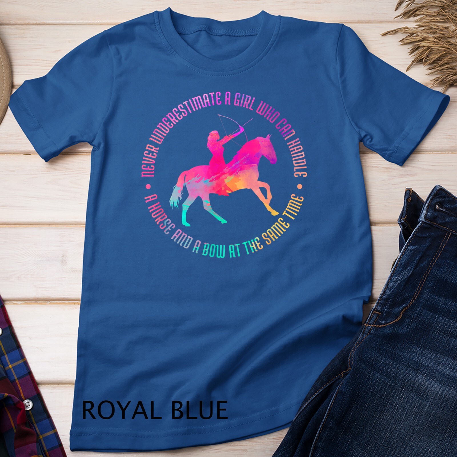 A Girl Who Can Handle A Horse And A Bow – Mounted Archery Unisex T-shirt