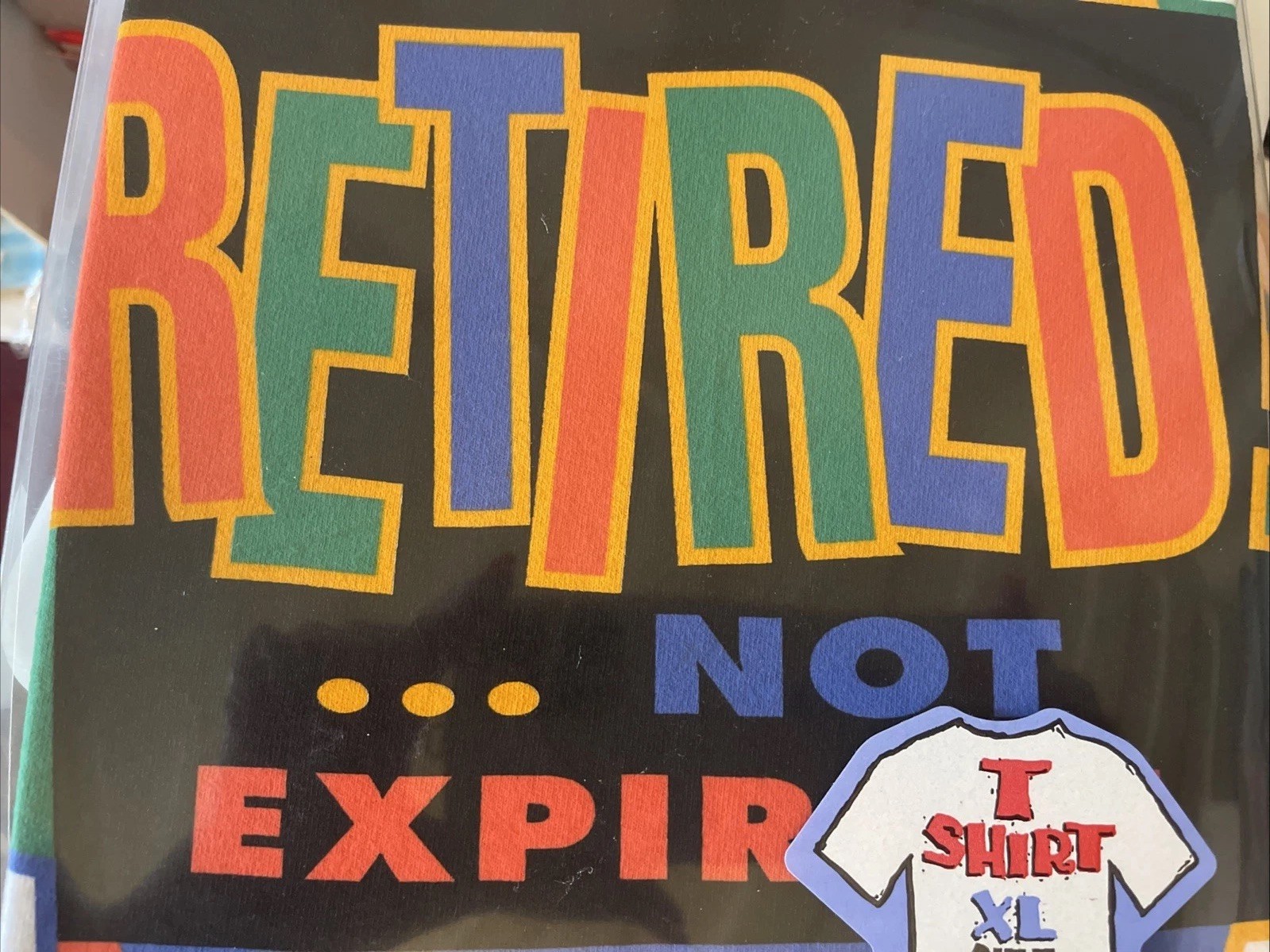 Vintage-“RETIRED Not EXPIRED”-XL Shirt-90s Humor-Brand New In Pkg-2 Available