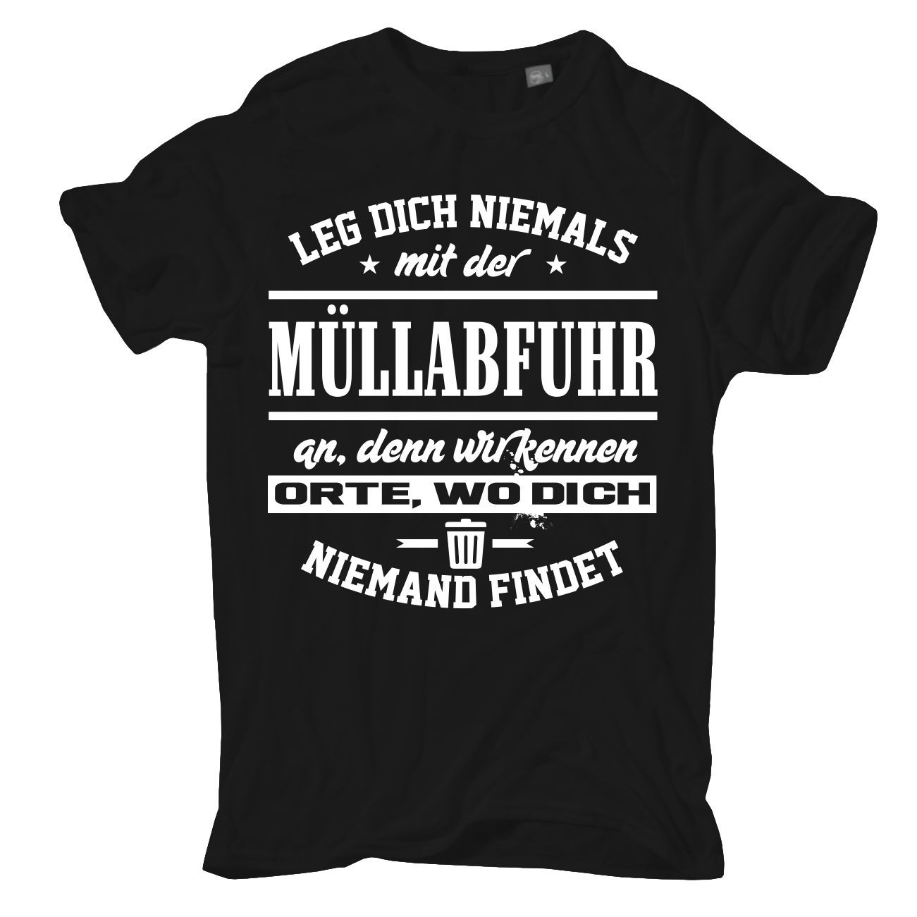 Never Mess With GARBAGE COLLECTION Waste Disposal Garbage Man T-Shirt S-10XL