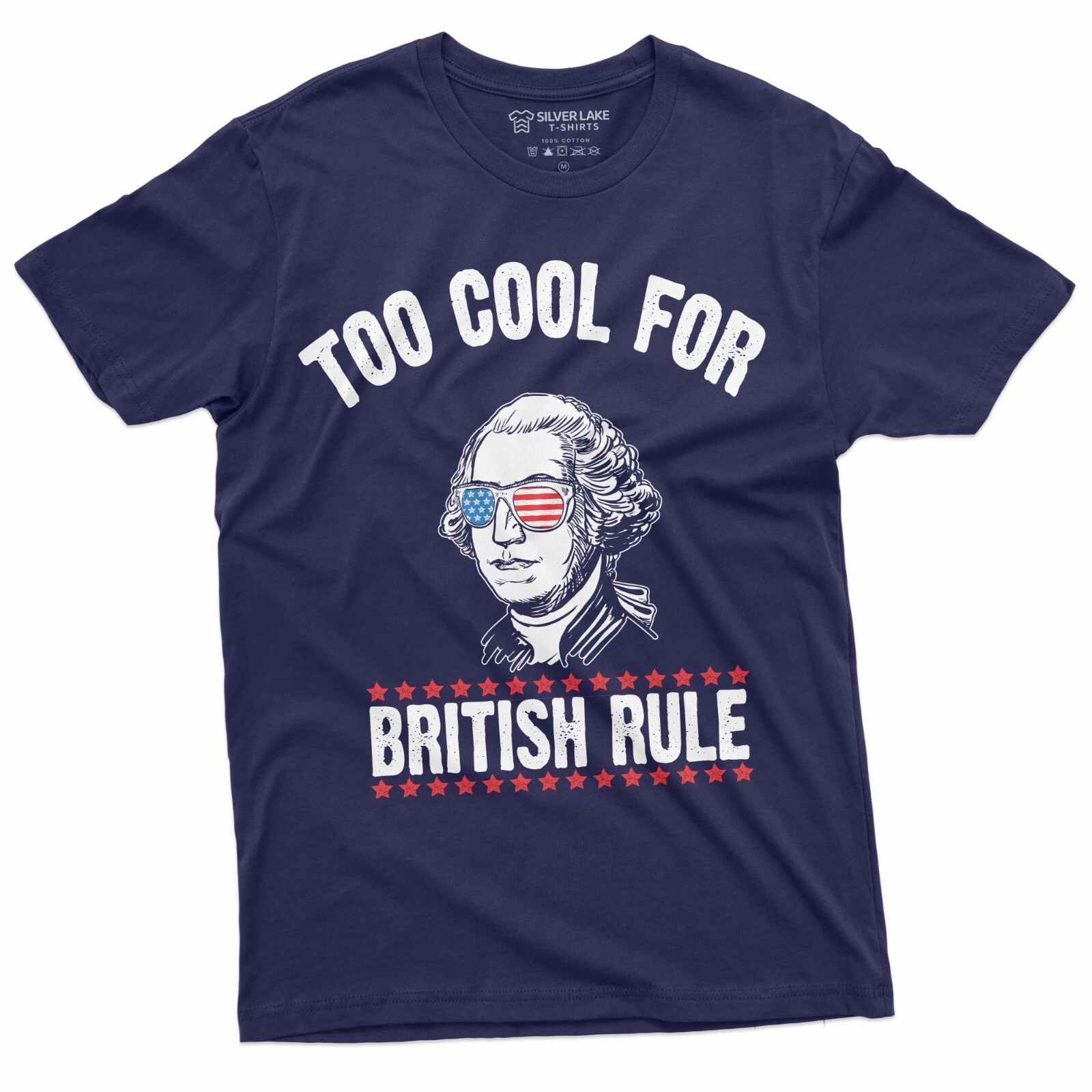4th of July George Washington Too Cool for British Rules Tee Shirt