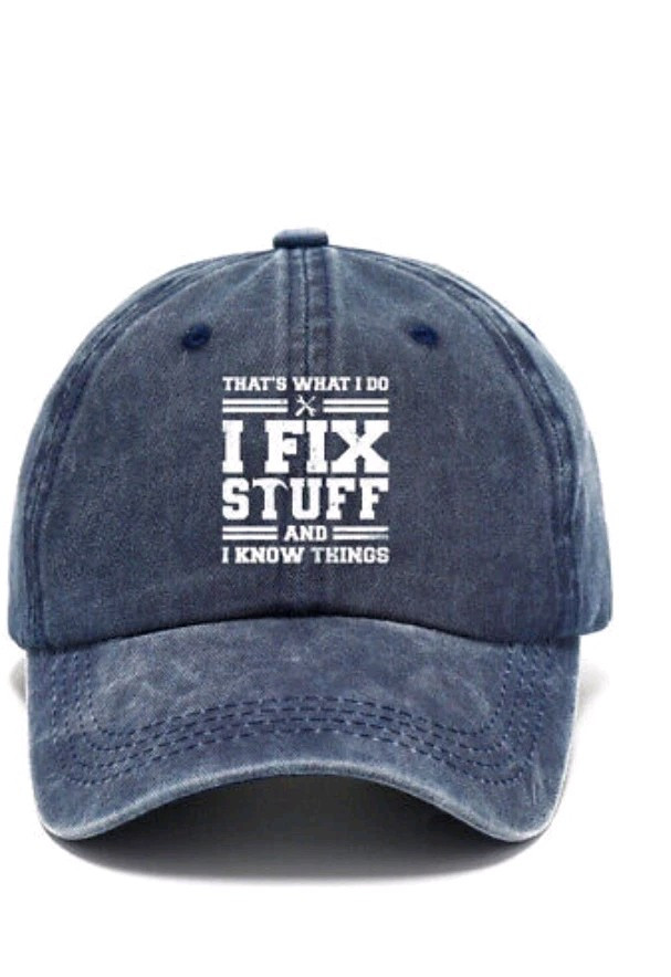 Mens Baseball Cap Funny I Fix Stuff And I Know Things UK Seller 🇬🇧