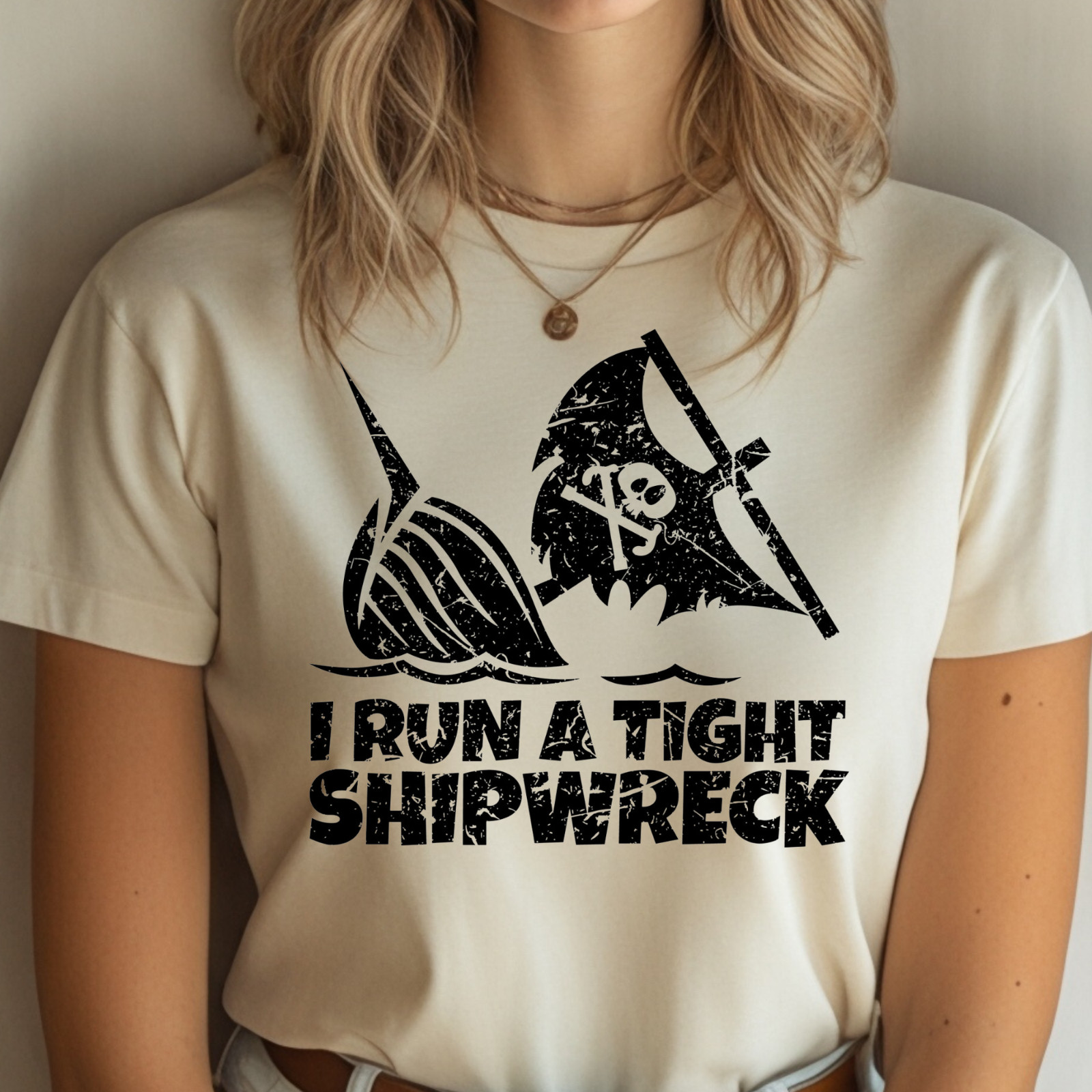 I Run a Tight Shipwreck T-Shirt | Pirate Skull Nautical Tee, Funny Sailing Shirt