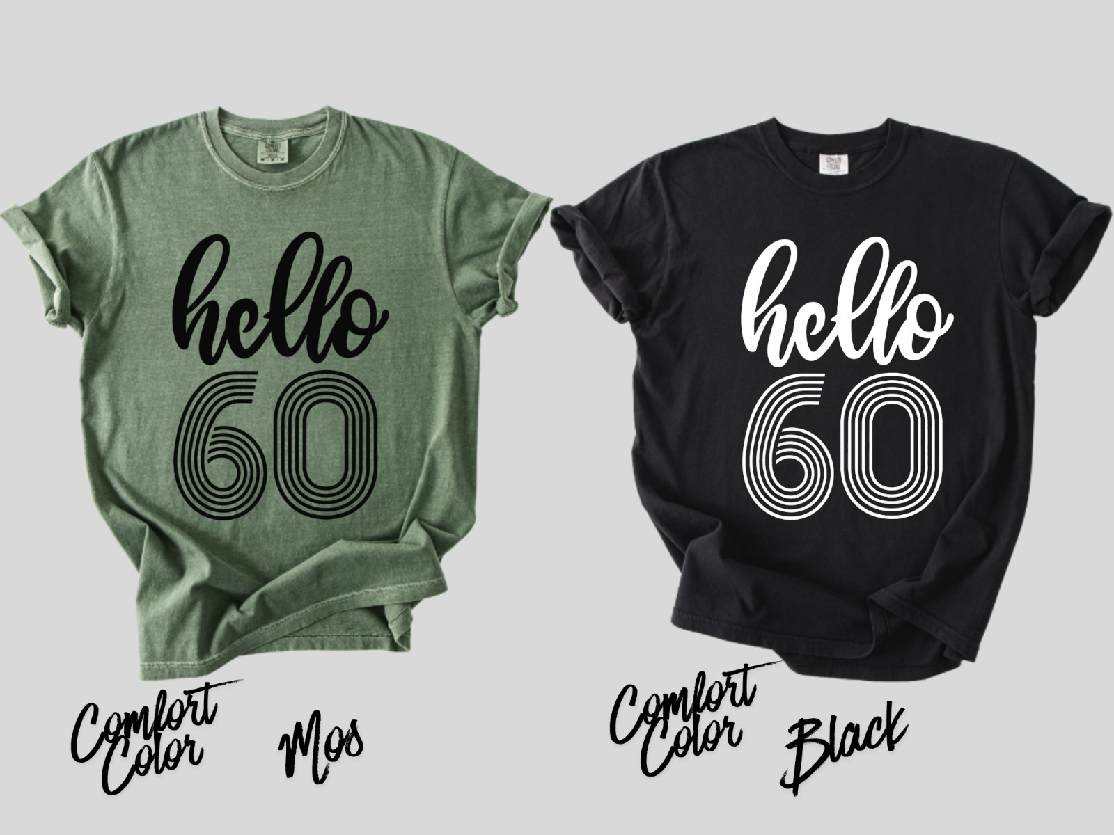 Hello 60th Birthday Shirt, 60th Birthday Tee, Sixty and Fabulous Shirt, Funny 60