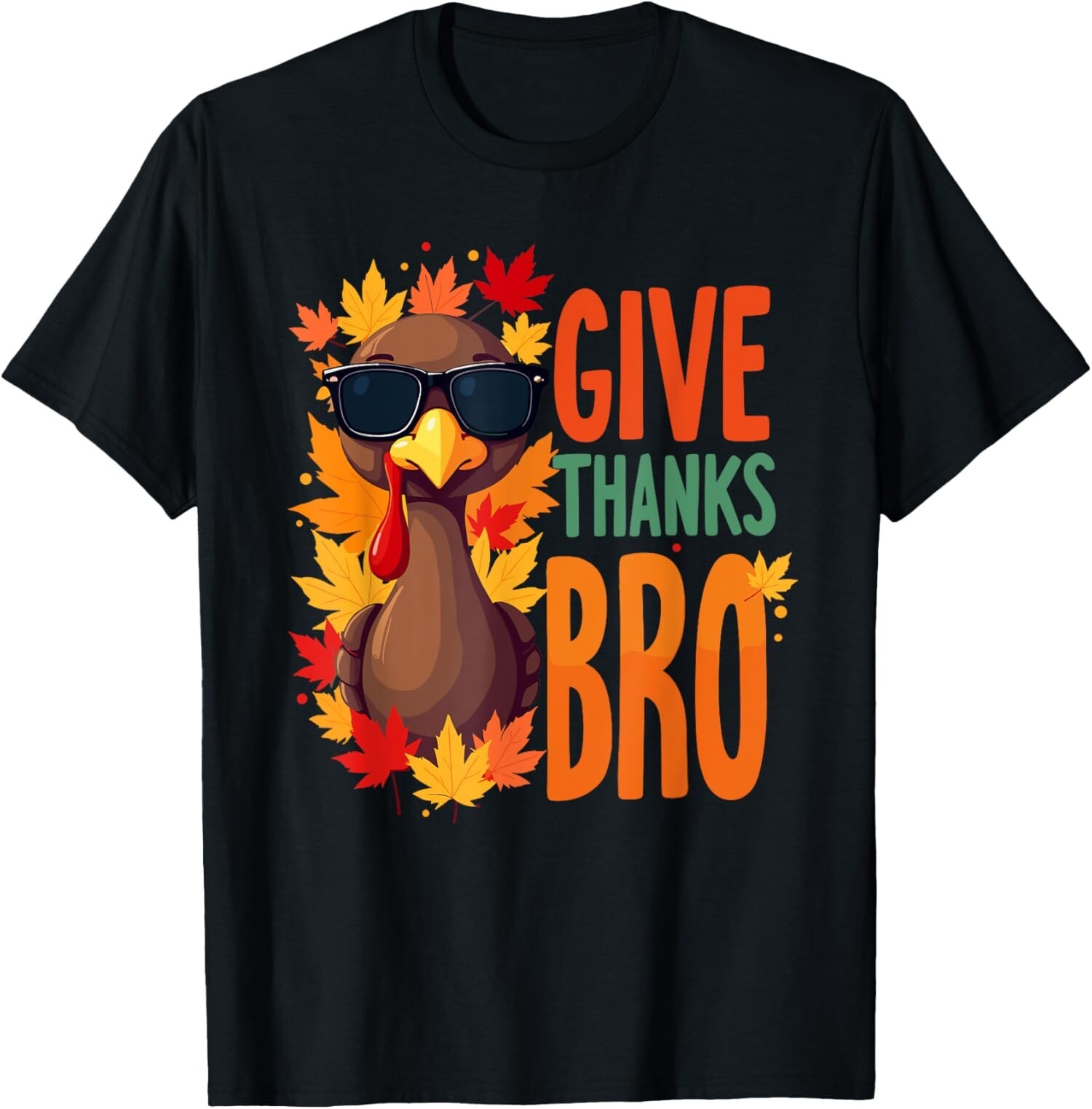 New Limited Give Thanks Bro Cute Turkey Toddler Thankful Thanksgiving T-Shirt