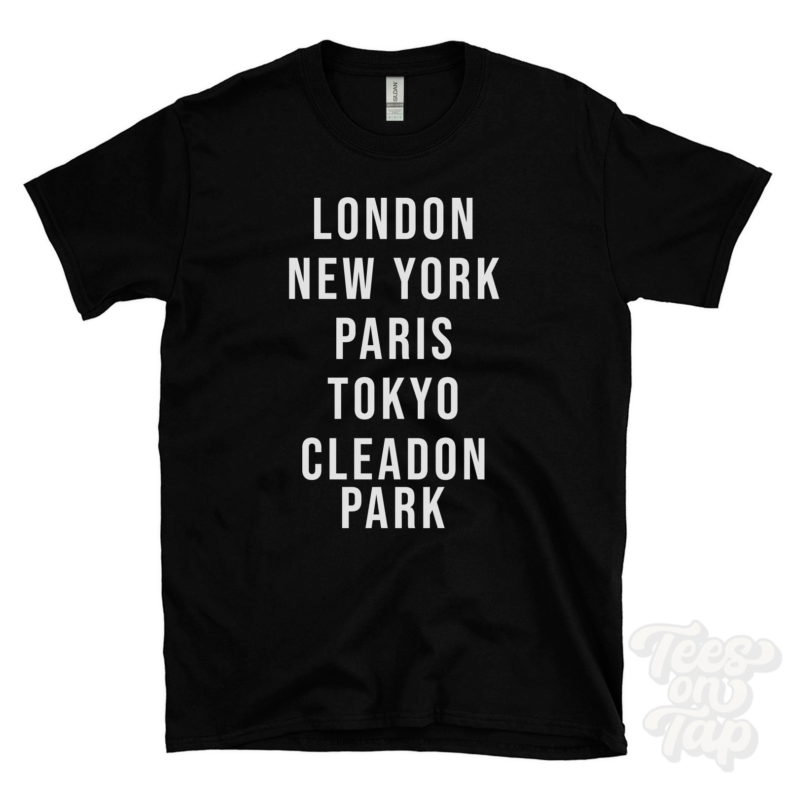 LONDON NEW YORK PARIS TOKYO CLEADON PARK FUNNY T-SHIRT england