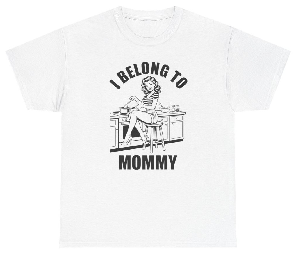 I Belong To Mommy Tee, Funny Mom Shirt | Unethical Threads