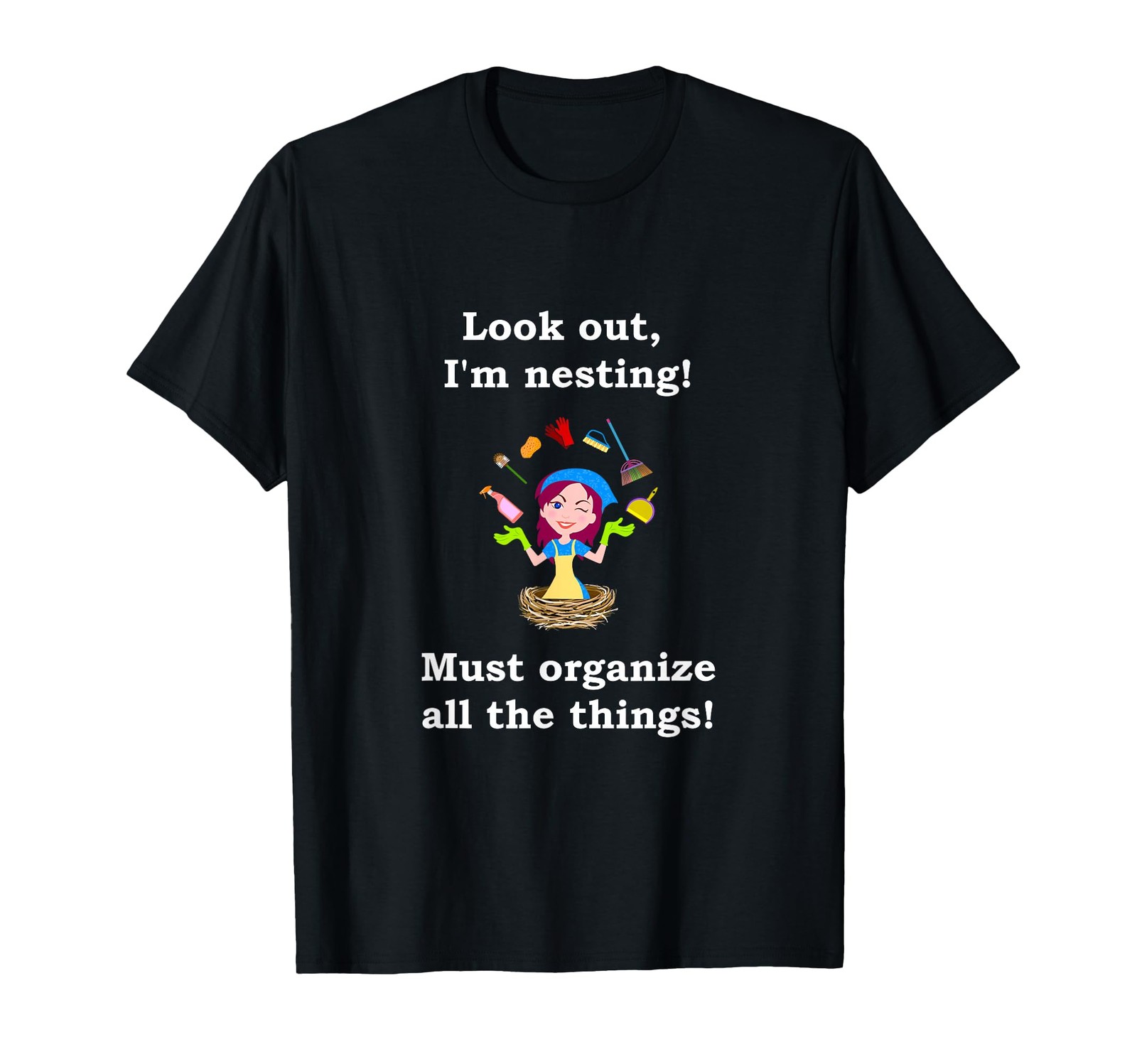 Humorous Expecting Mom Tee: ‘Look Out, I’m Nesting’ Funny Pregnancy Shirt