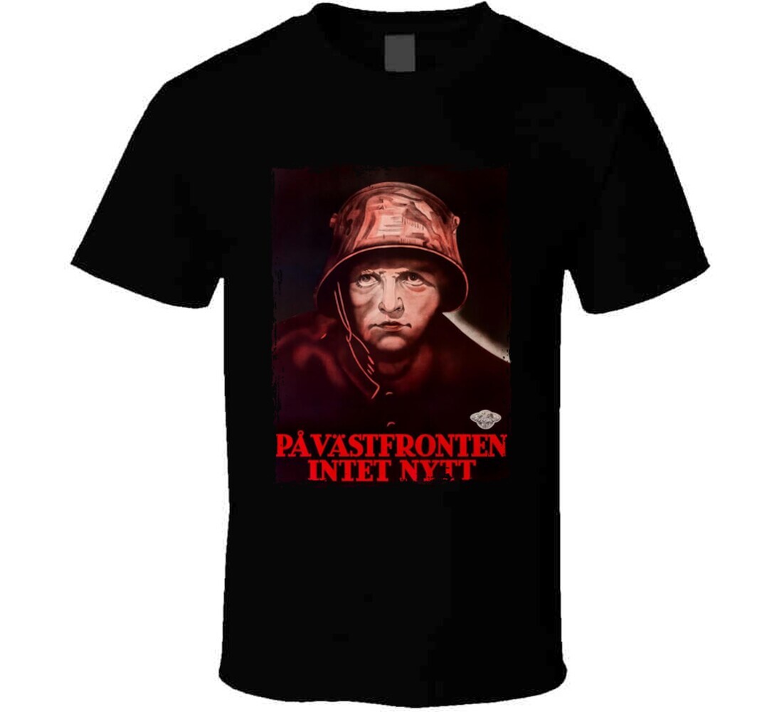 All Quiet On The Western Front 30s War Drama Swedish Movie Fan T Shirt