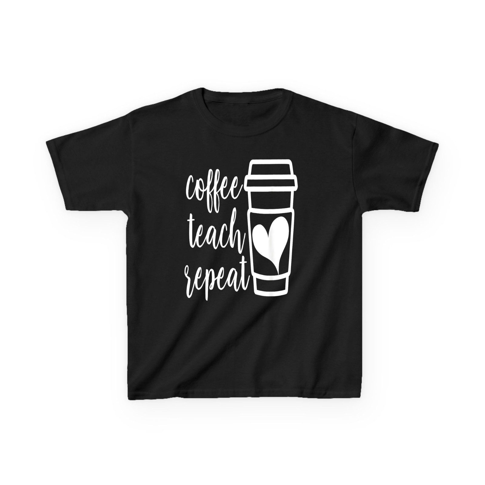 Coffee Teach Repeat Womens Unisex Plus Size Teacher T-Shirt