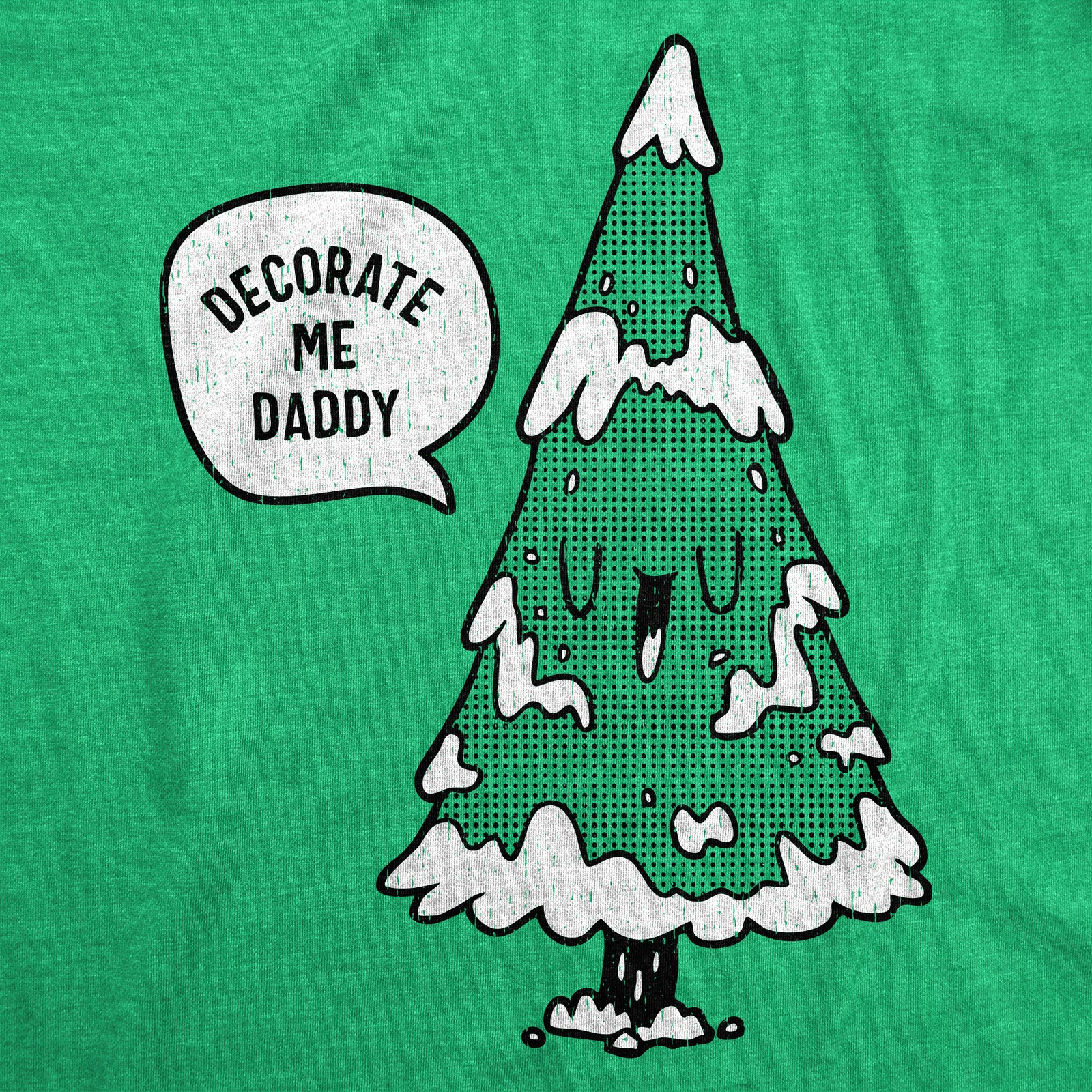 Mens Funny T Shirts Decorate Me Daddy Sarcastic Christmas Tree Graphic Novelty