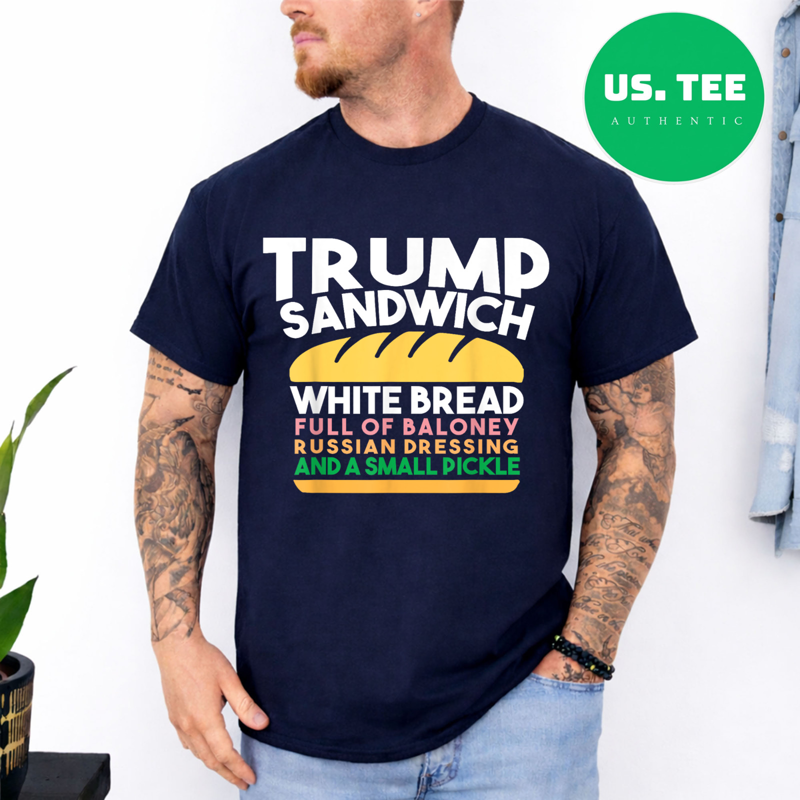 Trump Sandwich White Bread Full Of Baloney Russian Dressing Women Men T-Shirt