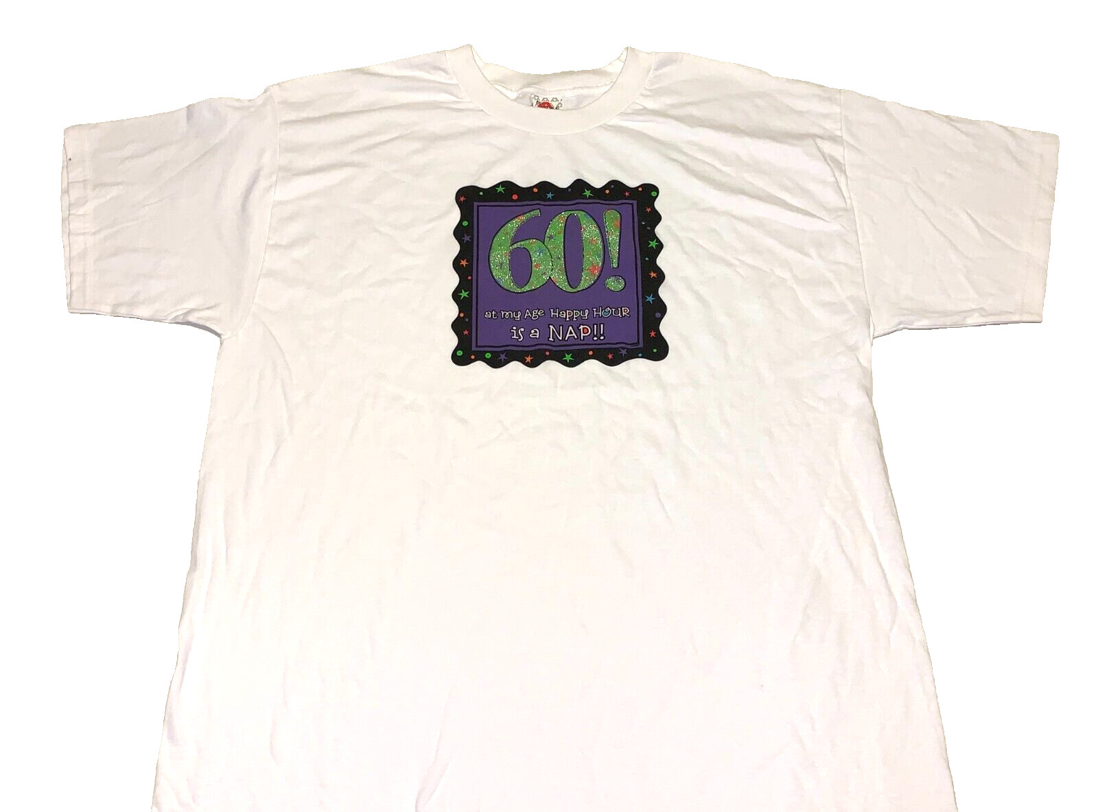 Rare Vintage 2000s 60th Birthday 60 At My Age Happy Hour Is A Nap T-Shirt New XL