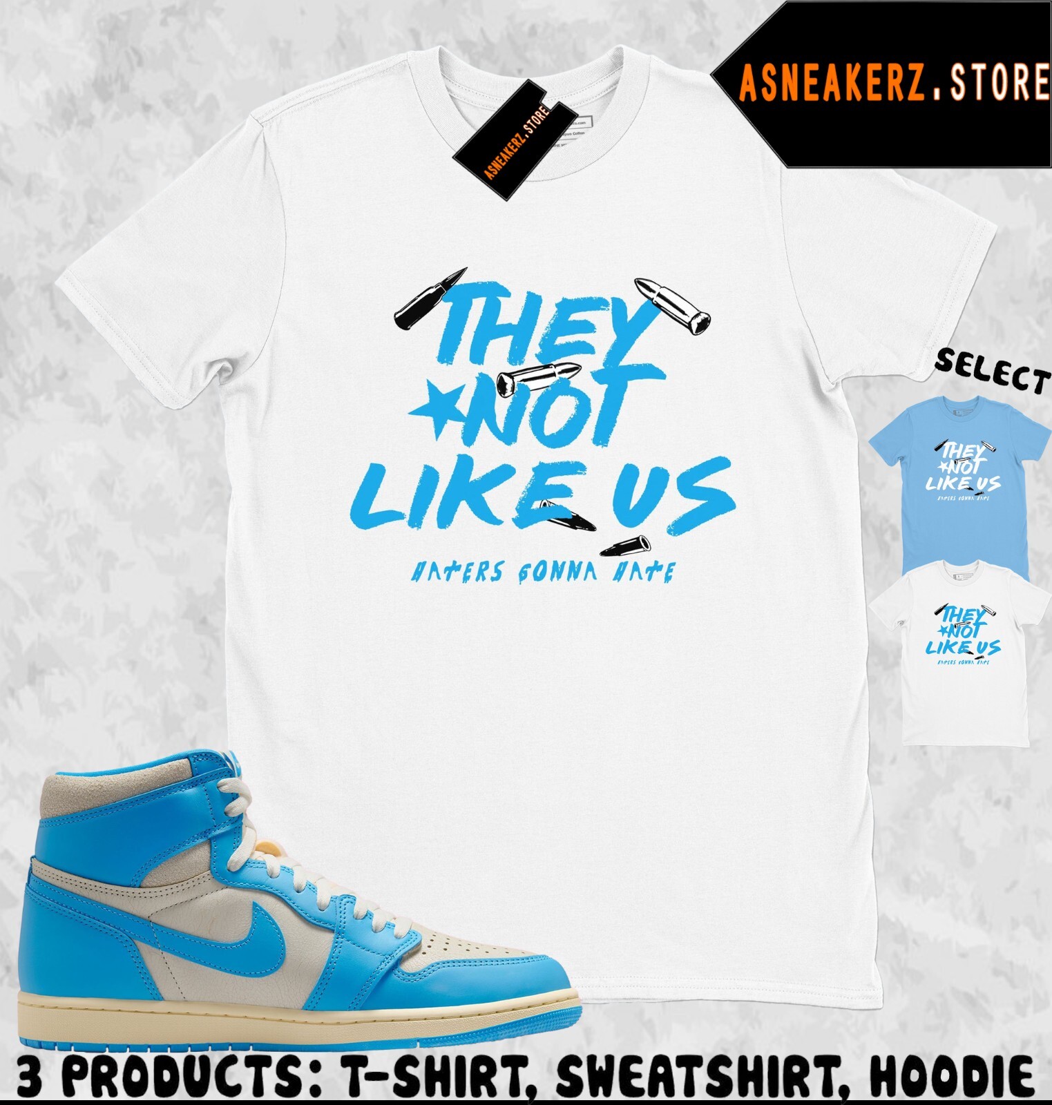 Tee Shirt Matching AJ 1 High OG UNC Reimagined To Match Sneaker They Not Like Us