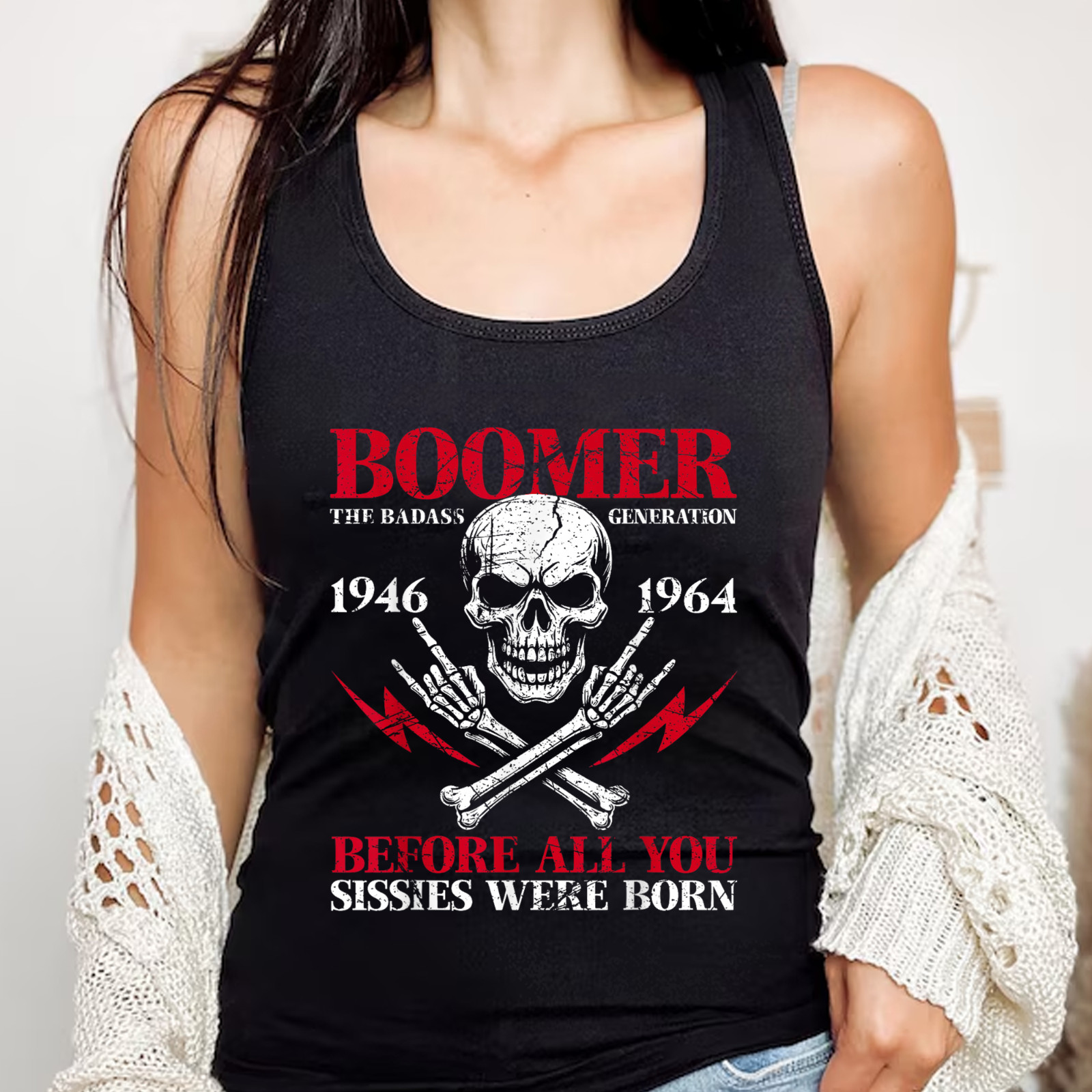 Boomer Generation Badass Before All You Sissies 1946 1964 Tank Top