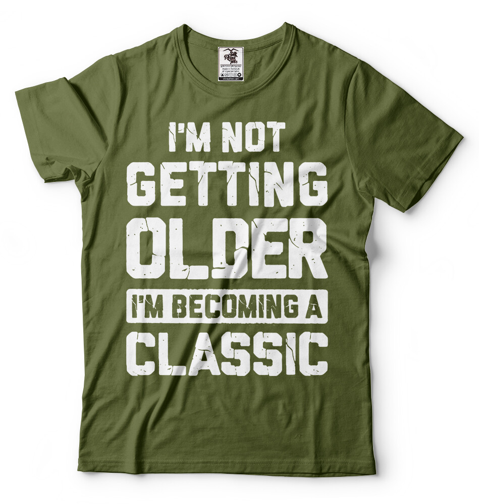 Birthday Gift Mens Funny Anniversary Gift Shirt Gift for dad Grandpa Husband Tee