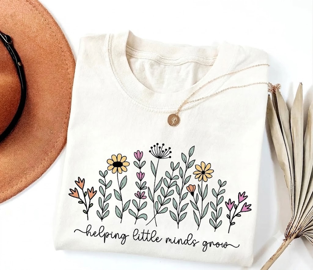 Helping Little Minds Grow Gift For Teacher First Day Of School Appreciation T-Sh