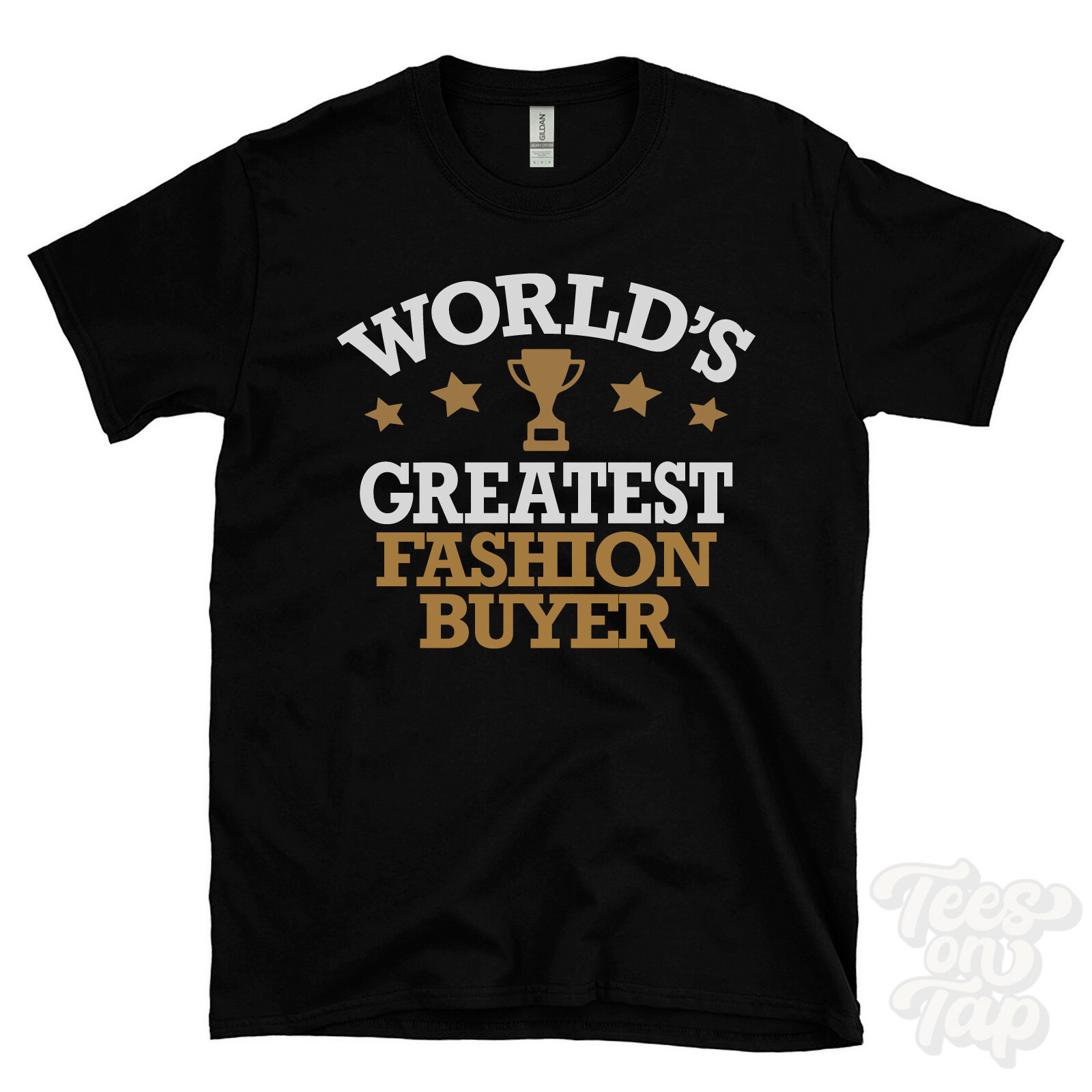 WORLD’S GREATEST FASHION BUYER T-SHIRT cool funny gift idea