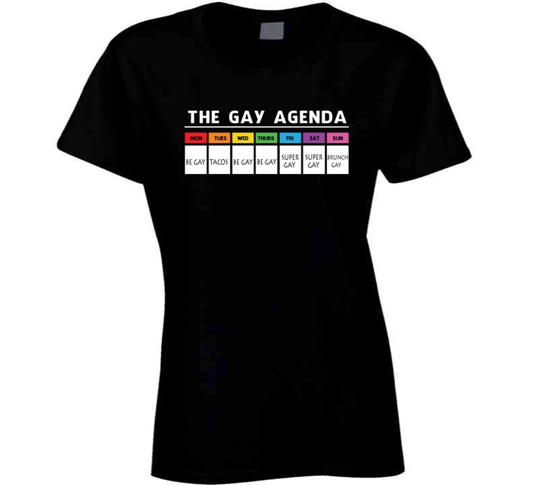 The Gay Agenda Be Gay Tacos Be Gay T Shirt