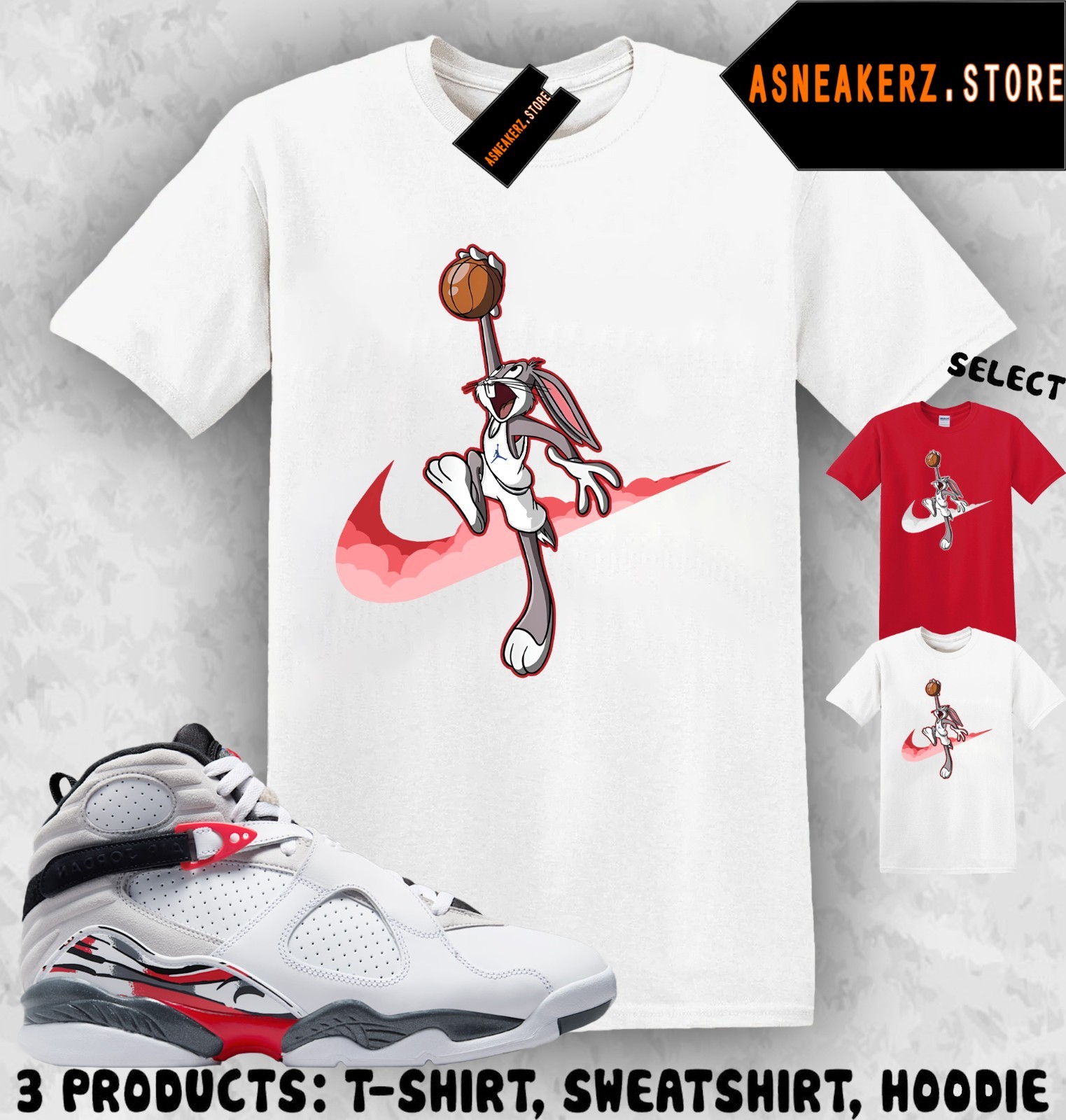 Tee Shirt Matching AJ 8 Bugs Bunny 2025 Match Sneaker Bugs Just Dunk It T-Shirt