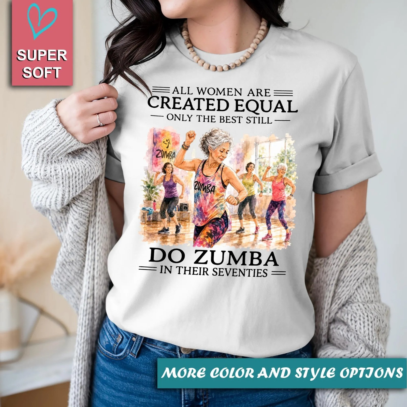 70th Zumba Birthday, All Women Are Created Equal Only the Best Do Zumba T-Shirt