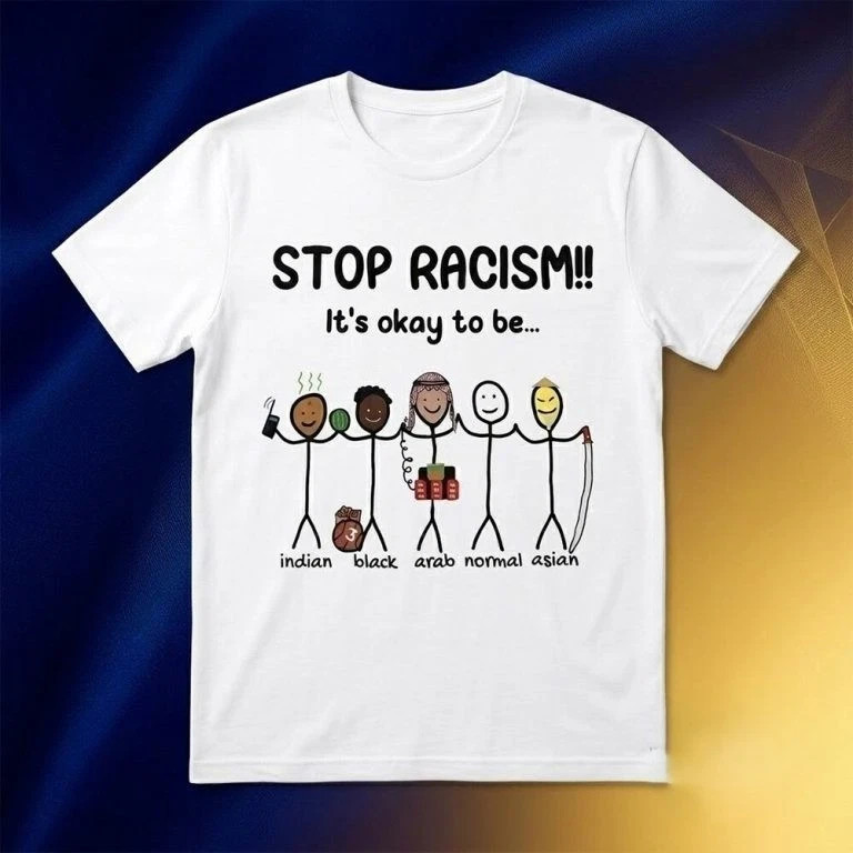 [HOT HOT] Stop Racism It’s Okay To Be You Graphic T-Shirt Streetwear Tee S-5XL