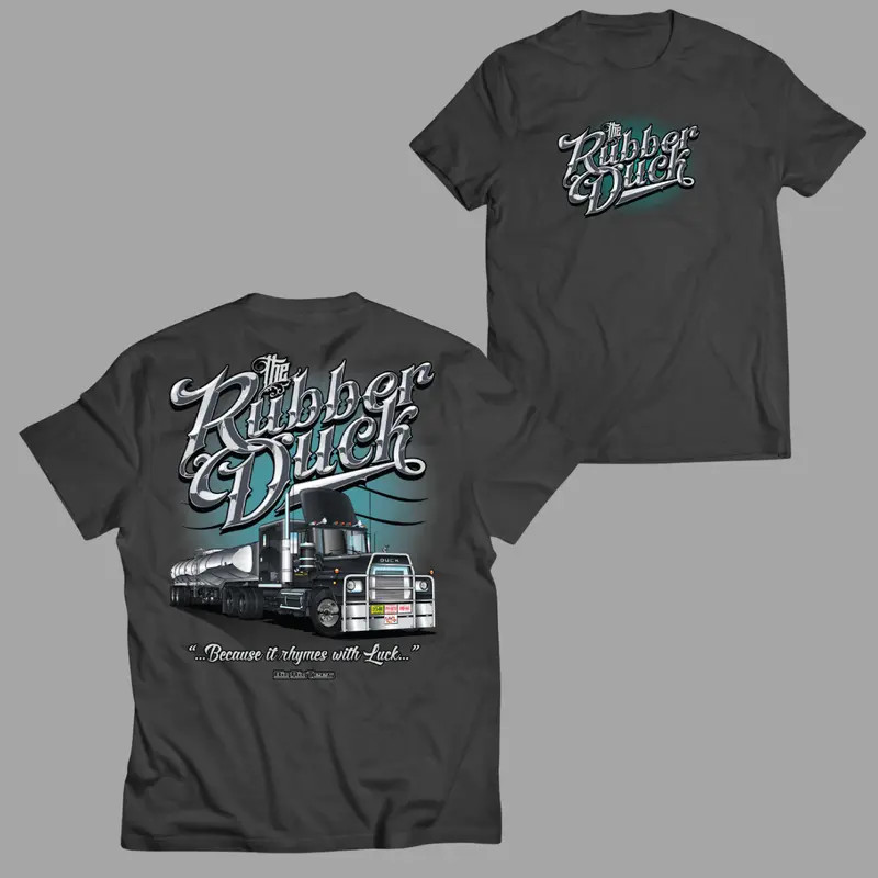 The Rubber Duck Trucker T-shirt, Semi Truck Rig Graphic 2 Sides, Heavy Duty Dies