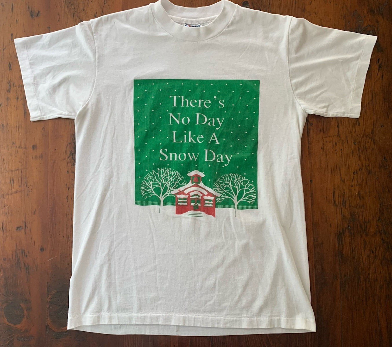 Vintage 90s “There’s No Day Like A Snow Day” Single Stitch T Shirt White Size M