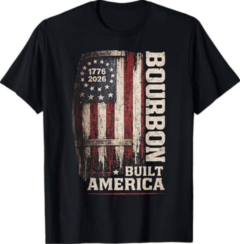 Bourbon Vintage Built America Patriotic Whiskey 250 Years T-Shirt S-3XL